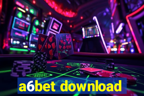 a6bet download